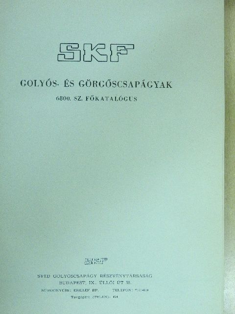 SKF Golyós- és görgőscsapágyak 6800. sz. főkatalógus [antikvár]