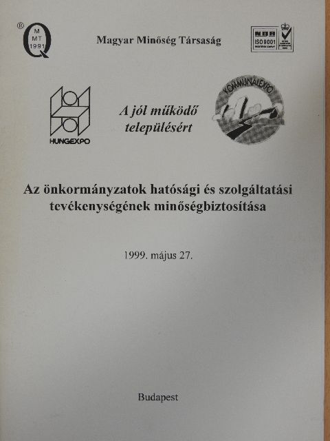 Csanádi Ágnes - Az önkormányzatok hatósági és szolgáltatási tevékenységének minőségbiztosítása [antikvár]