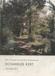 Dr. Borhidi Attila - Botanikus kert [antikvár]