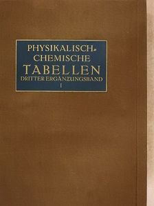 Landolt-Börnstein Physikalisch-Chemische Tabellen I. [antikvár]