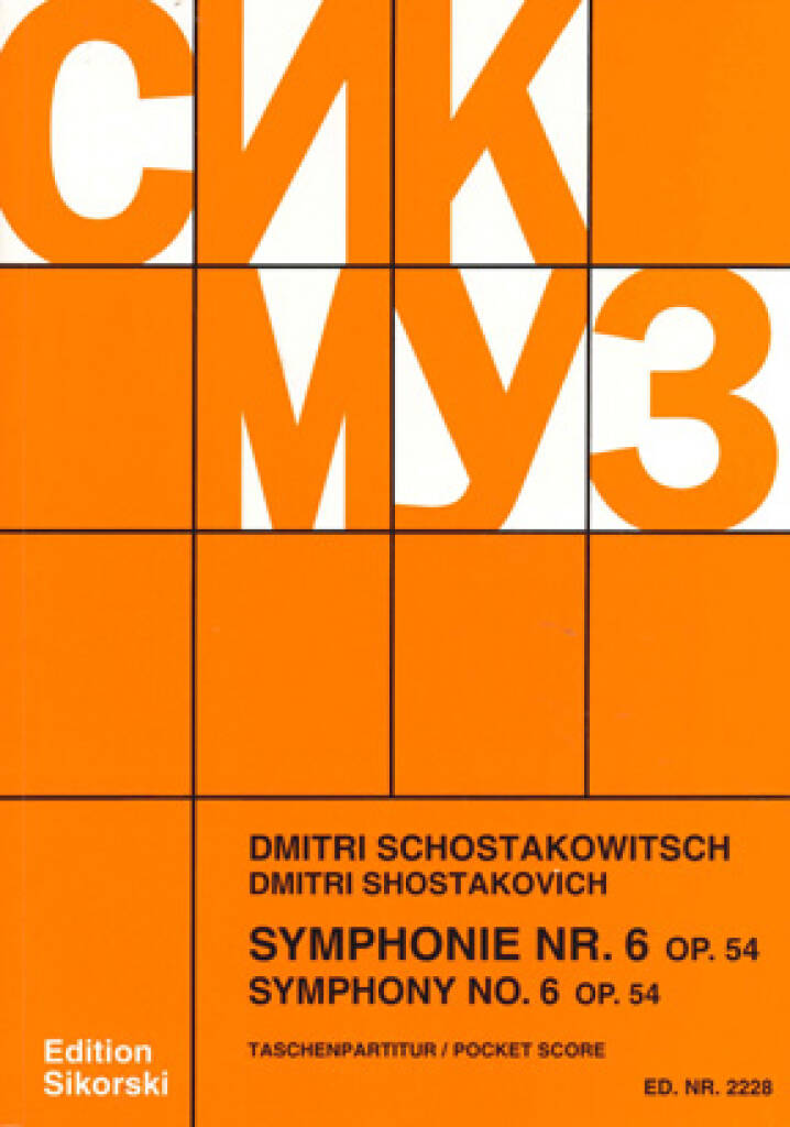 SOSZTAKOVICS / SCHOSTAKOWITSCH - SYMPHONIE NR.6 OP.54, TASCHENPARTITUR