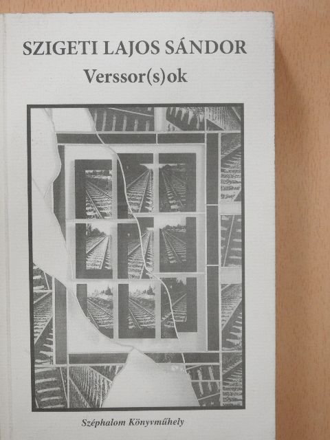 Szigeti Lajos Sándor - Verssor(s)ok (dedikált példány) [antikvár]