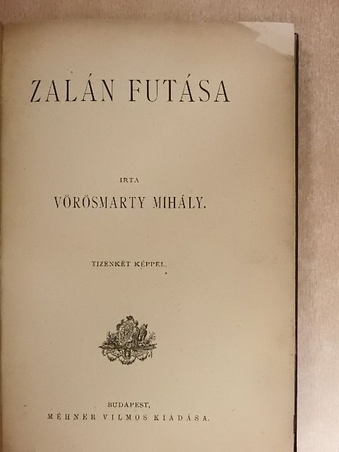 Vörösmarty Mihály - Zalán futása [antikvár]