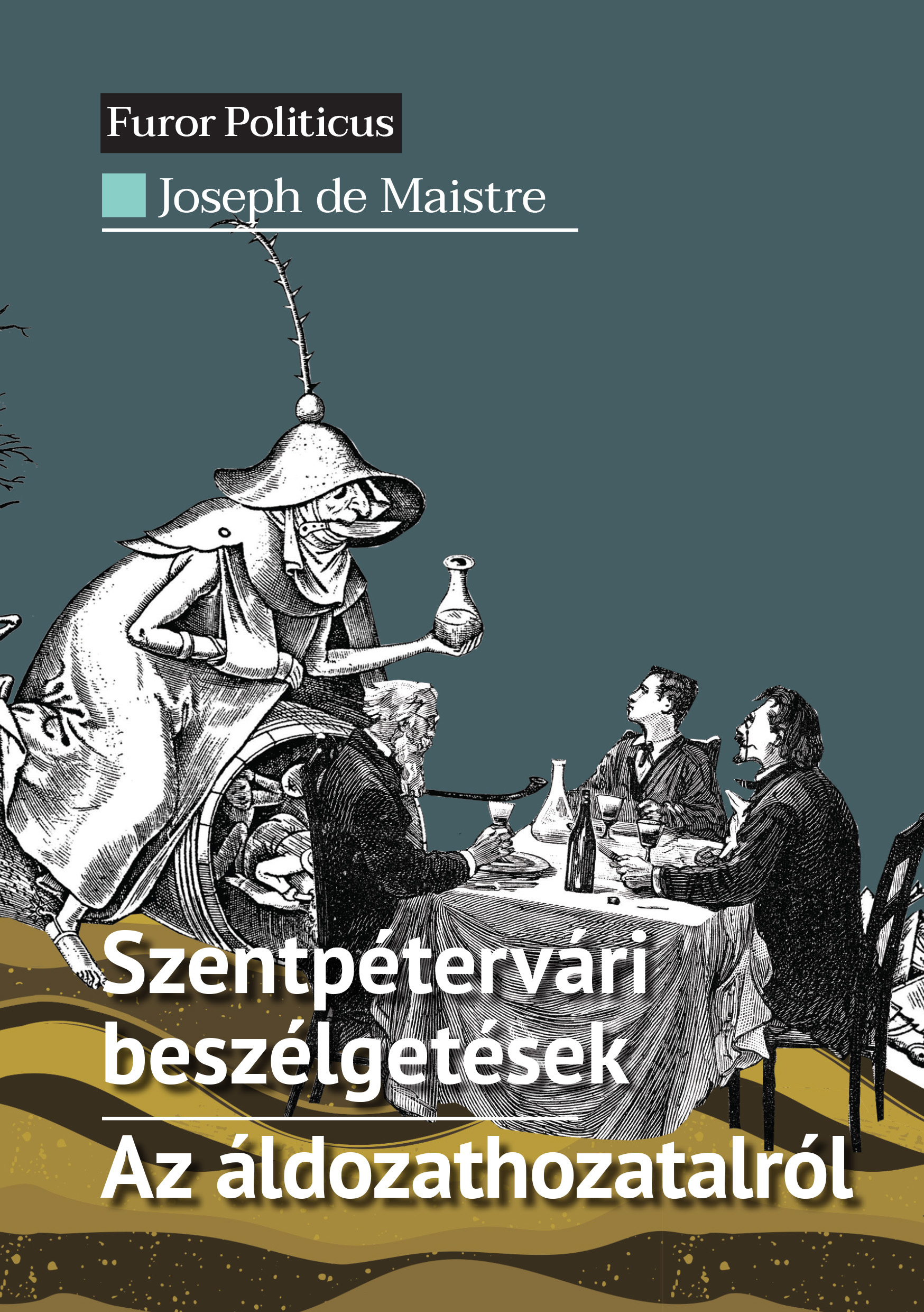 Joseph de Maistre - Szentpétervári beszélgetések / Az áldozathozatalról