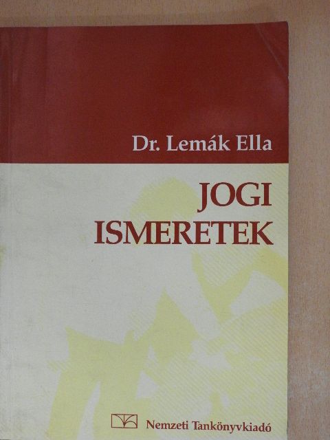 Dr. Lemák Ella - Jogi ismeretek [antikvár]