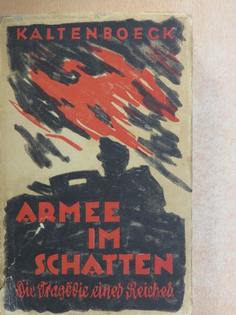 Bodo Kaltenboeck - Armee im Schatten (gótbetűs) [antikvár]