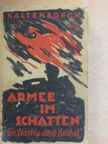 Bodo Kaltenboeck - Armee im Schatten (gótbetűs) [antikvár]