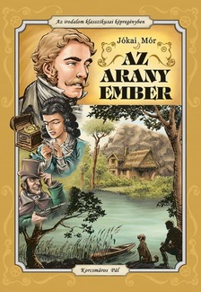 JÓKAI MÓR - Az arany ember