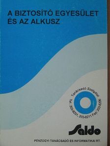 Dr. Petrovics Péter - A biztosító egyesület és az alkusz [antikvár]