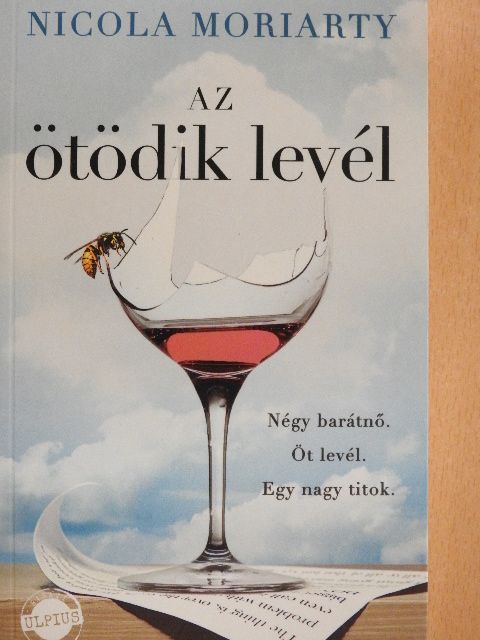 Nicola Moriarty - Az ötödik levél [antikvár]