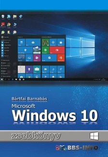 BÁRTFAI BARNABÁS - Windows 10 zsebkönyv [eKönyv: pdf]