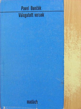 Pavel Buncák - Válogatott versek [antikvár]