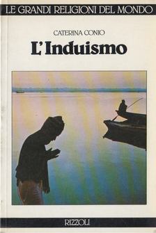 Caterina Conio - L'Induismo [antikvár]