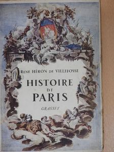 René Héron de Villefosse - Histoire de Paris [antikvár]