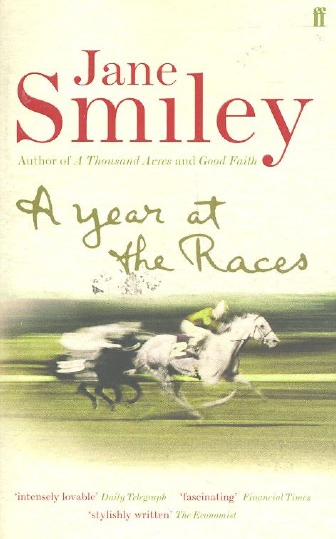 Smiley, Jane - A Year at the Races [antikvár]