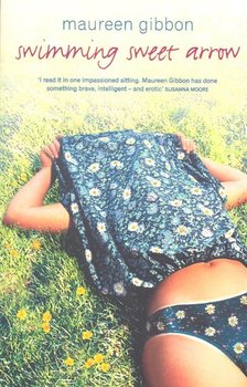 GIBBON, MAUREEN - Swimming Sweet Arrow [antikvár]