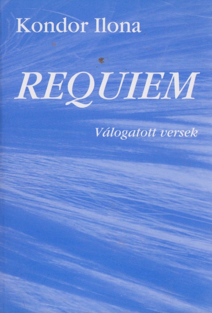 Kondor Ilona - Requiem [antikvár]