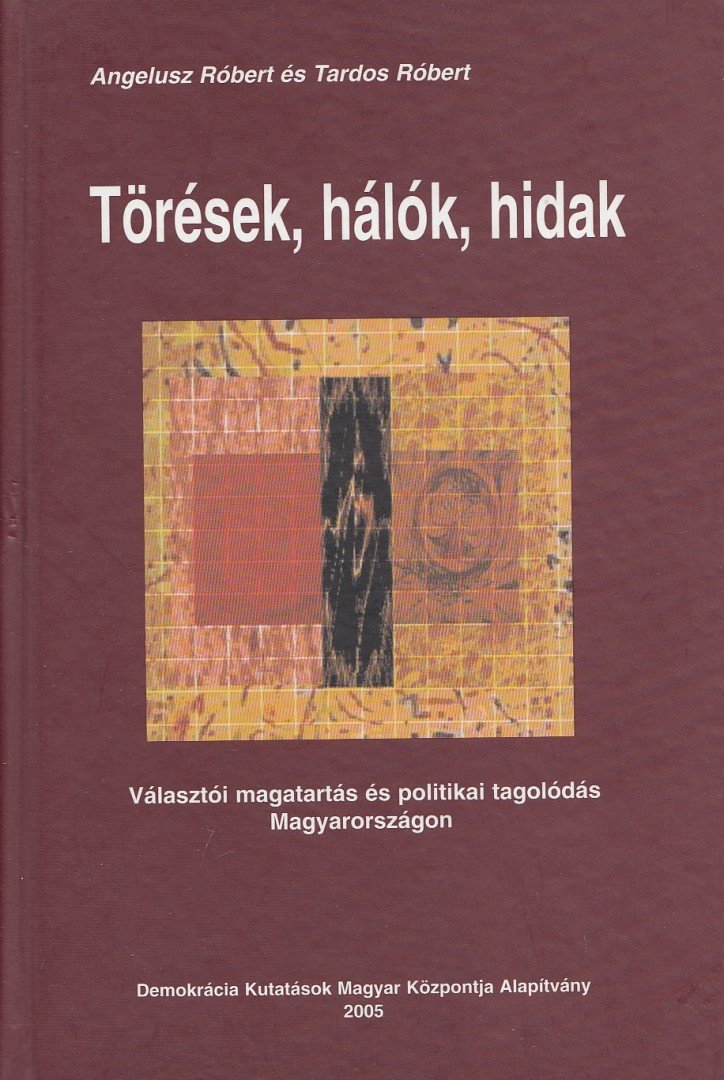 TARDOS RÓBERT, Angelusz Róbert - Törések, hálók, hidak [antikvár]