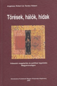TARDOS RÓBERT, Angelusz Róbert - Törések, hálók, hidak [antikvár]