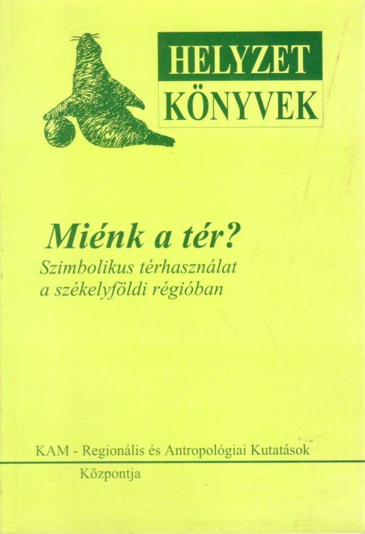 Bodó Julianna - Miénk a tér? [antikvár]