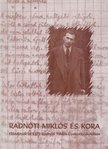 Gordon Győri János - Radnóti Miklós és kora [antikvár]