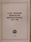 Vajda György Mihály - A XX. századi irodalom kronológiája [antikvár]