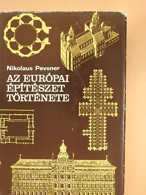 Nikolaus Pevsner - Az európai építészet története [antikvár]
