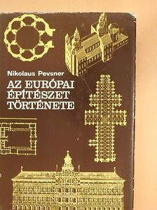 Nikolaus Pevsner - Az európai építészet története [antikvár]