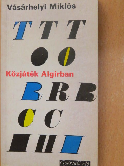 Vásárhelyi Miklós - Közjáték Algírban [antikvár]