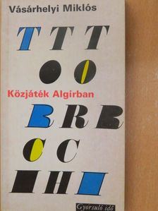 Vásárhelyi Miklós - Közjáték Algírban [antikvár]