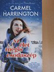 Carmel Harrington - Az élet mégis csodaszép [antikvár]