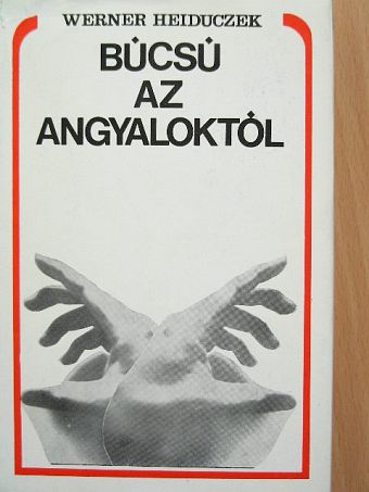 Werner Heiduczek - Búcsú az angyaloktól [antikvár]