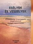 Arday Lajos - Esélyek és veszélyek [antikvár]