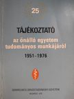 Dr. Alföldy Zoltán - Tájékoztató az önálló egyetem tudományos munkájáról 1951-1976 [antikvár]