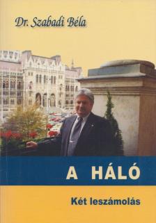 Dr. Szabadi Béla - A háló [antikvár]