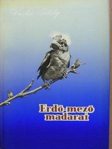 Vertse Albert - Erdő-mező madarai [antikvár]