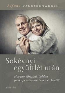 Alfons Vansteenwegen - Sokévnyi együttlét után [antikvár]