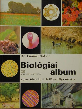 Dr. Lénárd Gábor - Biológiai album [antikvár]