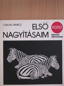 Baricz Katalin - Első nagyításaim [antikvár]