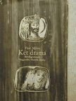 Füst Milán - Két dráma [antikvár]