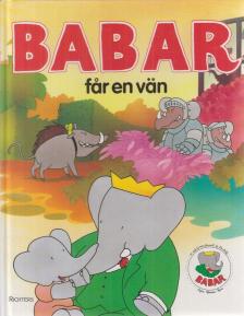 Jean de Brunhoff, Laurent de Brunhoff - Babar får en vän [antikvár]