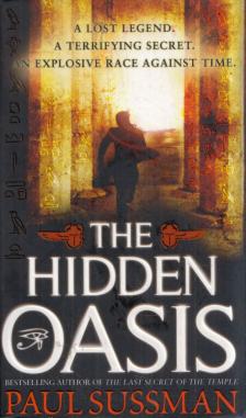 Paul Sussman - The Hidden Oasis [antikvár]