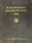 Magyarország helységnévtára 1926 (rossz állapotú) [antikvár]