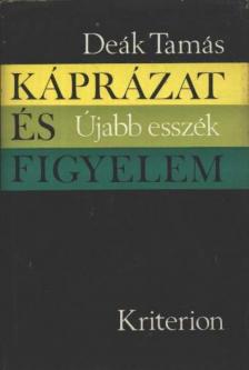 DEÁK TAMÁS - Káprázat és figyelem [antikvár]
