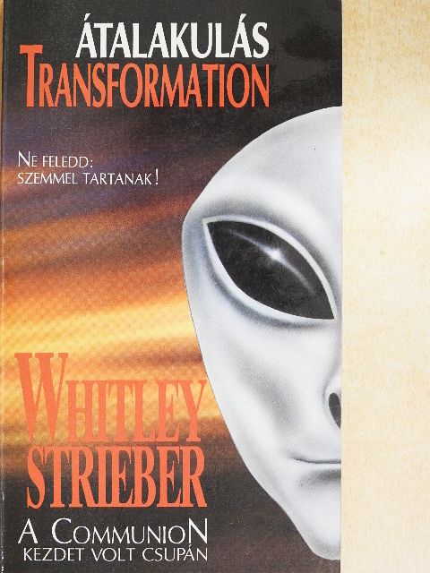 Whitley Strieber - Átalakulás - Transformation [antikvár]