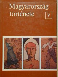 Hajdu Tibor - Magyarország története V. [antikvár]