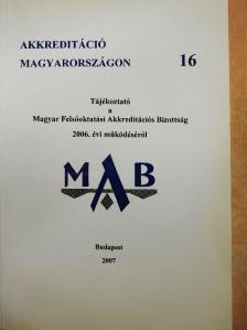 Tájékoztató a Magyar Felsőoktatási Akkreditációs Bizottság 2006. évi működéséről [antikvár]