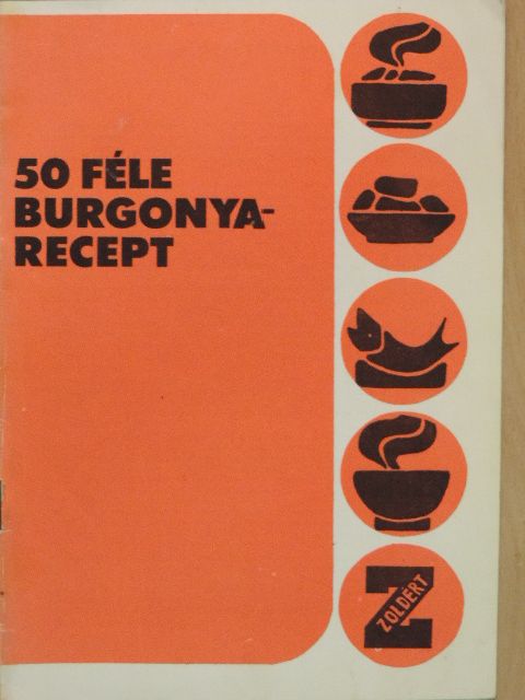 Dr. Horváth Iván - 50 féle burgonyarecept [antikvár]