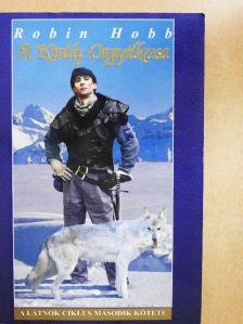 Robin Hobb - A Király Orgyilkosa I. [antikvár]