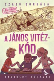 Szabó Borbála - A János vitéz-kód [antikvár]